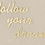 Follow Your Dreams Acrylic Wall Sticker-kids-decorandlighting-decor-wallart-image-2